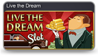 Slots - Live The Dream Slot